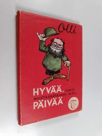 Hyvää, sanoi mustapartainen mies, päivää : 25 mustapartaisjuttua