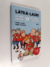 Lätkä-Lauri ja ihmeräpylä ; Lätkä-Lauri ja haamupelastus
