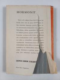 Mormonit eli Myöhempien aikojen pyhien Jeesuksen Kristuksen kirkko Raamatun valossa