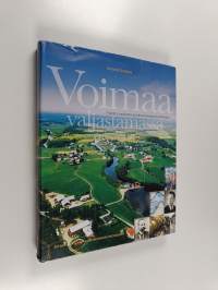 Voimaa valjastamassa : visioita, sankareita ja tahtoa rakentaa yhteiskuntaa : kertomus Pohjanmaalta menneestä nykyisyyteen