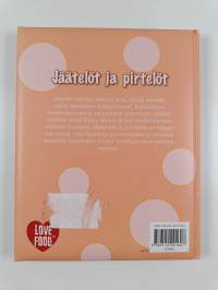 Jäätelöt ja pirtelöt
