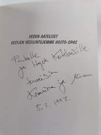 Veden aateliset : kesyjen vesilintujemme hoito-opas (signeerattu, tekijän omiste)