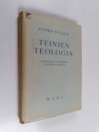 Teinien teologia : uskonnon oppikirja lukioita varten