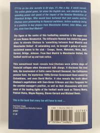 Chelski Revolution - The Explosive Inside Story of the Amazing New Chelsea F. C.