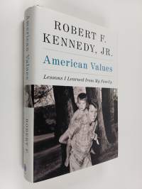 American Values - Lessons I Learned from My Family