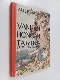 Vanhan hongan tarina ja muita satuja