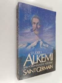 Studier i alkemi - själv-förvandlingens vetenskap ; Studies in alchemy - The science of self-transformation