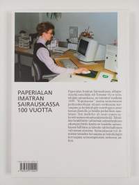 Paperialan Imatran sairauskassa 100 vuotta