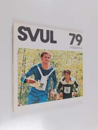 Suomen Valtakunnan Urheiluliitto (SVUL) vuosikirja 1979