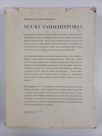 Suuri taidehistoria : historian aamunkoitosta nykypäivään : maalaustaide, kuvanveisto ja arkkitehtuuri