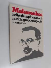 Makarenkos kollektivuppfostran och nutida gruppedagogik