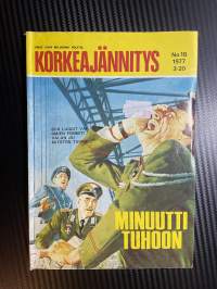 Korkeajännitys 1977 nr 18 Minuutti tuhoon