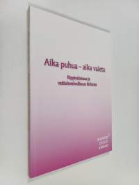 Aika puhua - aika vaieta : rippisalaisuus ja vaitiolovelvollisuus kirkossa