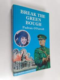 Break the Green Bough
