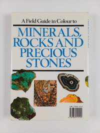 A Field Guide in Colour to Minerals, Rocks and Precious Stones