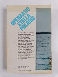 Operaatio Stella Polaris (signeerattu, tekijän omiste)