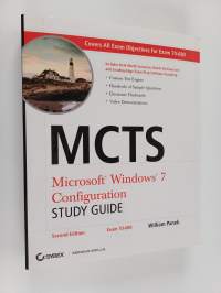 MCTS Microsoft Windows 7 Configuration Study Guide, Study Guide - Exam 70-680