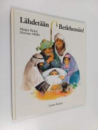 Lähdetään Betlehemiin!
