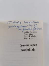 Suomalainen työnjohtaja (signeerattu, tekijän omiste)