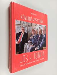 Köyhinä pysytään, jos ei toimita : Kemian Työntekijäin Liiton historia 1970-2009