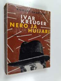 Ivar Kreuger : nero ja huijari
