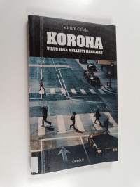 Korona : virus joka mullisti maailman