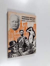 Lysande bröder = Pariisin veljet (signeerattu, tekijän omiste)