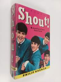 Shout! : Beatlesien tarina
