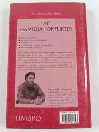 Att hantera konflikter : i arbete och grupp