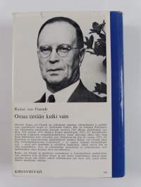 Omaa tietään kulki vain