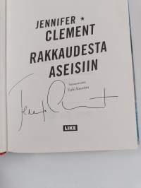 Rakkaudesta aseisiin (signeerattu)