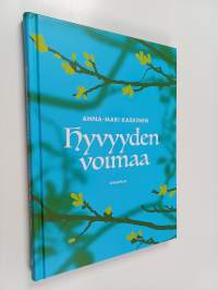 Hyvyyden voimaa