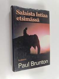 Salaista Intiaa etsimässä