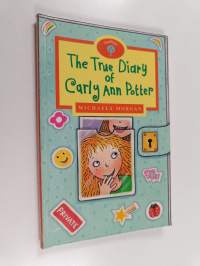 The true diary of Carly Ann Potter
