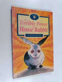 The terrible power of house rabbit