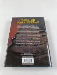 Viha on paha vieras