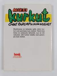 Miksi kurkut ovat parempia kuin miehet