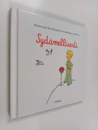 Sydämellisesti : Antoine de Saint-Exupéryn kauneimpia ajatuksia