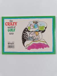 The Crazy World of Golf