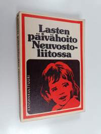 Lasten päivähoito Neuvostoliitossa