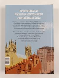 Pää pilvissä, kiviä kengissä - pyhiinvaelluksia saunoista luostareihin