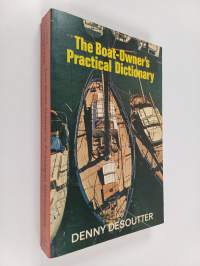 The Boat-Owner&#039;s Practical Dictionary