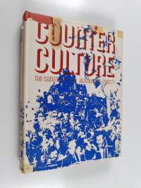 Counter Culture : An creation of an alternative society