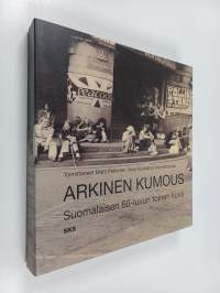 Arkinen kumous : suomalaisen 60-luvun toinen kuva