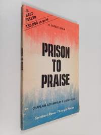 Prison to Praise
