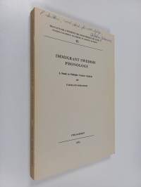 Immigrant Swedish Phonology : A Study in Multiple Contact Analysis