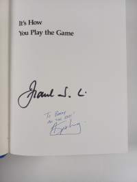 It&#039;s How You Play the Game : The Inside Story of the Calgary Olympics (signeerattu)