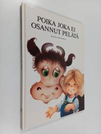 Poika joka ei osannut pelätä