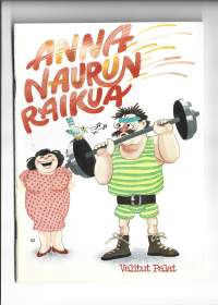 Anna naurun raikua