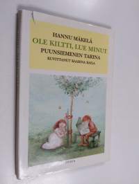 Ole kiltti, lue minut : Puunsiemenen tarina